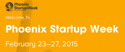Phoenix Startup Week happens Feb. 23-27