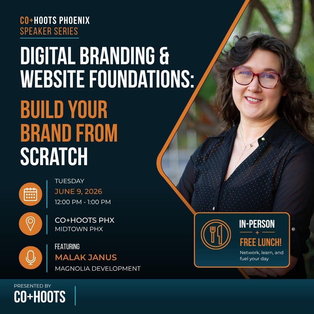 Promotional flyer for Digital Branding & Website Foundations: Build Your Brand From Scratch workshop featuring Malak Janus at CO+HOOTS Phoenix, including free lunch.