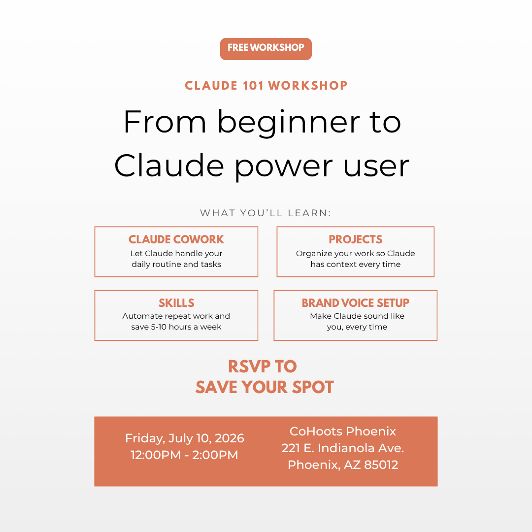 Free Claude 101 AI Workshop flyer for an event on July 10, 2026, at CoHoots Phoenix, focusing on workflow automation and brand voice setup.